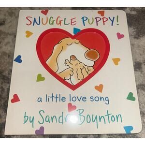 Sonya Boynton Snuggle Puppy! A Little Love Song Board Book
